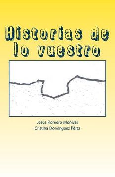 portada Historias de lo vuestro (in Spanish)