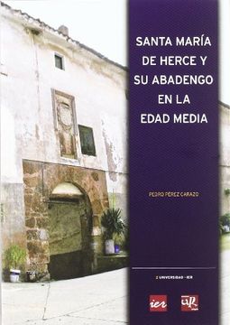 portada Santa María de Herce y su abadengo en la Edad Media (Universidad-IER)