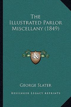portada the illustrated parlor miscellany (1849) (en Inglés)
