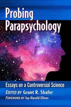 portada Probing Parapsychology: Essays on a Controversial Science (en Inglés)
