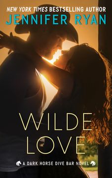 portada Wilde Love: A Dark Horse Dive bar Novel (Dark Horse Dive Bar, 1) (en Inglés)