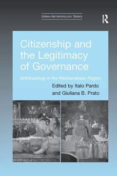 portada Citizenship and the Legitimacy of Governance: Anthropology in the Mediterranean Region (en Inglés)