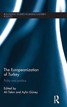 portada The Europeanization of Turkey: Polity and Politics