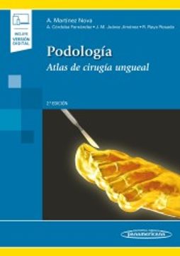 portada Podologia (Incluye Version Digital): Atlas de Cirugía Ungueal (Incluye Versión Digital) (in Spanish)