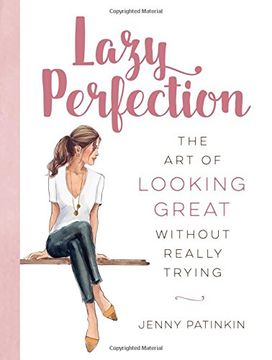 portada Lazy Perfection: The Art of Looking Great Without Really Trying