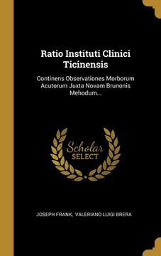 portada Ratio Instituti Clinici Ticinensis: Continens Observationes Morborum Acutorum Juxta Novam Brunonis Mehodum... (in Latin)