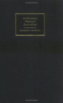 portada An Economic History of South Africa: Conquest, Discrimination, and Development (Ellen Mcarthur Lectures) (en Inglés)