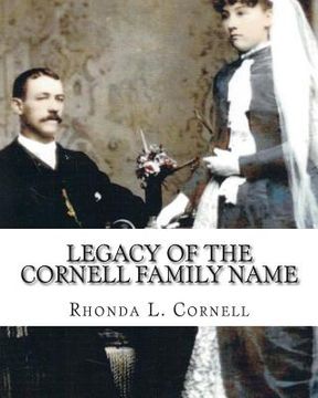 portada Legacy of the Cornell Family Name: Finding the Cornell Ancestry (en Inglés)