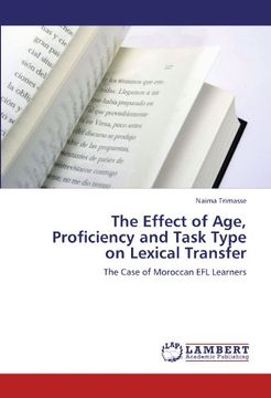 portada the effect of age, proficiency and task type on lexical transfer (en Inglés)