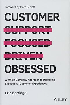 portada Customer Obsessed: A Whole Company Approach to Delivering Exceptional Customer Experiences (en Inglés)