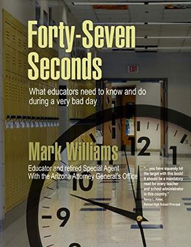 portada Forty-Seven Seconds: Educating the Educators in School Safety (en Inglés)