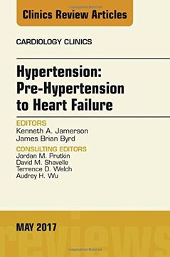 portada Hypertension: Pre-Hypertension to Heart Failure, An Issue of Cardiology Clinics, 1e (The Clinics: Internal Medicine)