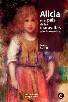 Alicia en el País de las Maravillas (Spanish Edition)