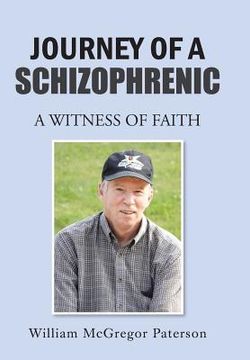 portada Journey of a Schizophrenic: A Witness of Faith (en Inglés)