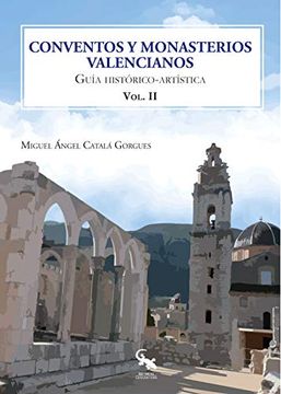portada Conventos y Monasterios Valencianos Volumen ii (in Spanish)