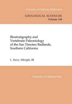 portada Biostratigraphy and Vertebrate Paleontology of the san Timoteo Badlands, Southern California (in English)