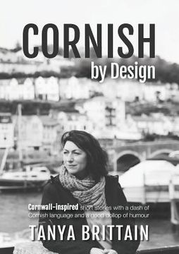 portada Cornish by Design: Cornwall-inspired short stories with a dash of Cornish language and a good dollop of humour (en Cornualles)