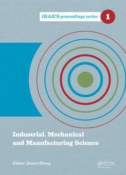 portada Industrial, Mechanical and Manufacturing Science: Proceedings of the 2014 International Conference on Industrial, Mechanical and Manufacturing Science (in English)