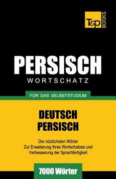 portada Wortschatz Deutsch-Persisch für das Selbststudium - 7000 Wörter (en Alemán)