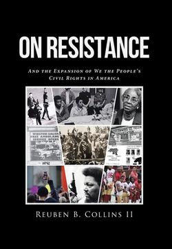 portada On Resistance: And the Expansion of We the People's Civil Rights in America (en Inglés)