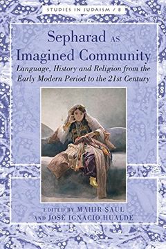 portada Sepharad as Imagined Community: Language, History and Religion From the Early Modern Period to the 21St Century (Studies in Judaism) 