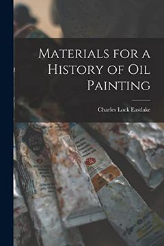 portada Materials for a History of oil Painting