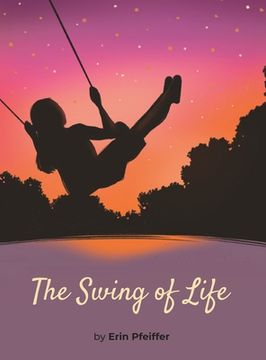 portada The Swing of Life (in English)