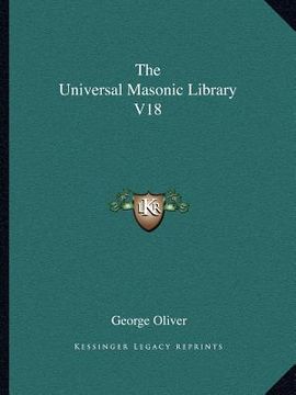 portada the universal masonic library v18 (en Inglés)