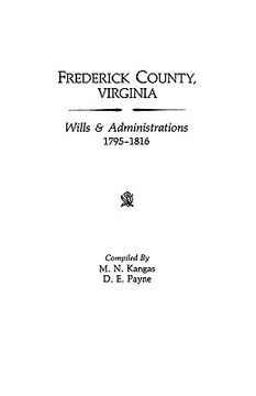 portada frederick county, virginia, wills & administrations, 1795-1816 (en Inglés)
