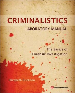 portada Criminalistics Laboratory Manual: The Basics of Forensic Investigation