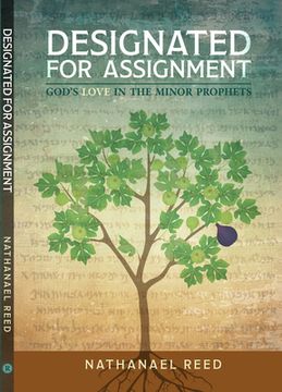 portada Designated for Assignment: God's Love in the Minor Prophets
