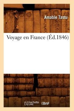 portada Voyage En France (Éd.1846) (en Francés)