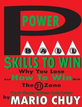 portada Powerball Skill to Win: The 21 Shades of Green zone system (en Inglés)