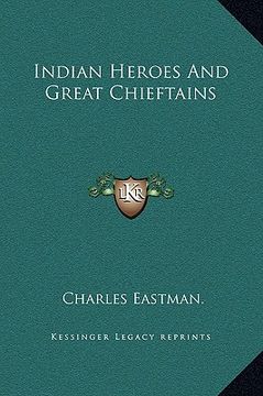 portada indian heroes and great chieftains (en Inglés)