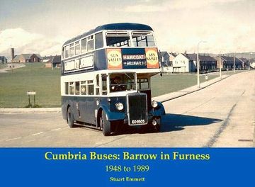 portada Cumbria Buses: Barrow in Furness - 1948 to 1989 (en Inglés)