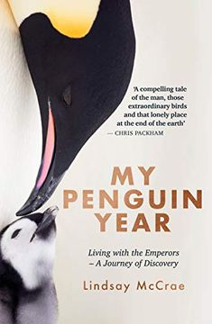 portada My Penguin Year: Living With the Emperors (en Inglés)