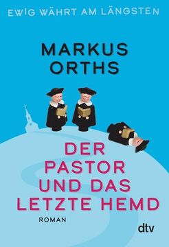 portada Ewig Währt am Längsten - der Pastor und das Letzte Hemd (in German)