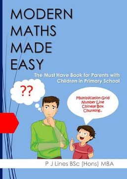 portada Modern Maths Made Easy: The Must Have Book for Parents With Children in Primary School (en Inglés)