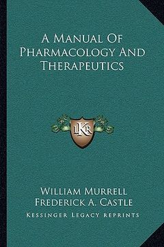 portada a manual of pharmacology and therapeutics (en Inglés)