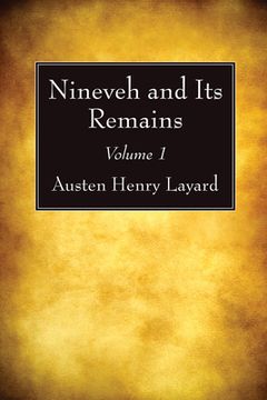 portada Nineveh and Its Remains, Volume 1 (en Inglés)