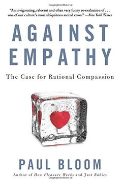 portada Against Empathy: The Case for Rational Compassion 