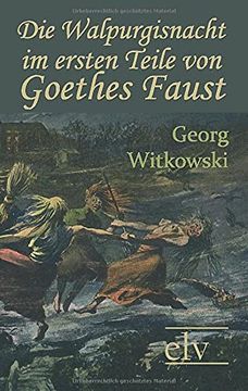 portada Die Walpurgisnacht im Ersten Teile von Goethes Faust (en Alemán)