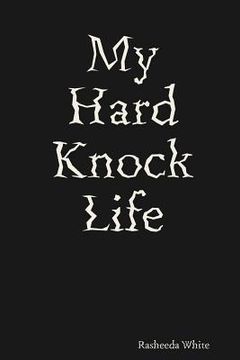 portada My Hard Knock Life (en Inglés)
