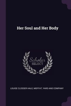portada Her Soul and Her Body (en Inglés)
