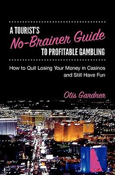 portada a tourist's no-brainer guide to profitable gambling