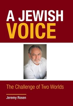 portada A Jewish Voice: The Challenge of Two Worlds (en Inglés)