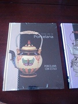 portada Tomo 7. Porcelana con Estilo (el Arte de la Porcelana) (in Spanish)