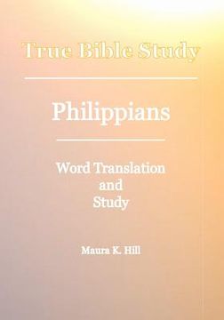 portada true bible study - philippians (in English)