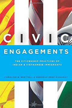 portada Civic Engagements: The Citizenship Practices of Indian and Vietnamese Immigrants (en Inglés)