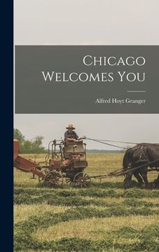 portada Chicago Welcomes You (en Inglés)